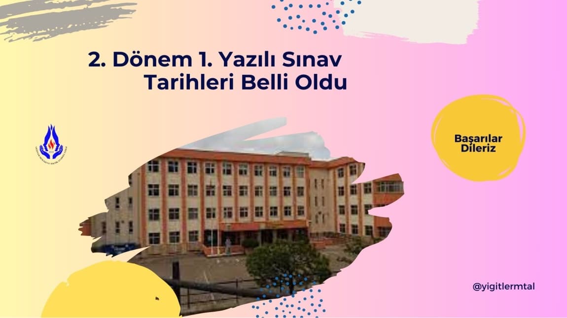 2. DÖNEM 1. ORTAK YAZILI TARİHLERİ 